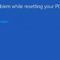 Betulkan: Terdapat masalah menetapkan semula PC