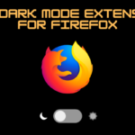 Firefox 的最佳暗模式擴展 [Windows & Mac]