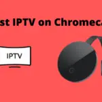 如何從智能手機和 PC 在 Chromecast 上觀看 IPTV