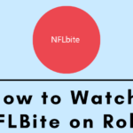 如何通過屏幕鏡像在 Roku 上觀看 NFLBite