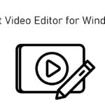 11 個適用於 Windows 的最佳視頻編輯器 [Updated 2022]