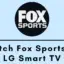 如何在 LG 智能電視上安裝和觀看 Fox Sports