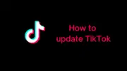 如何在 Android 和 iPhone 上更新 TikTok 應用程序