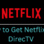 如何在 DirecTV Stream Box 上獲取和觀看 Netflix