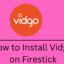 如何在 Firestick 上安裝和觀看 Vidgo
