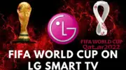 如何在 LG 智能電視上觀看 2022 年 FIFA 世界杯
