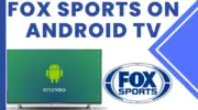 如何在安卓電視上安裝 Fox Sports