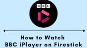 如何在 Firestick 上觀看 BBC iPlayer