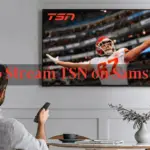 如何在三星智能電視上獲取 TSN