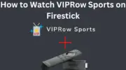 如何在 Firestick 上觀看 VIPROw 體育賽事