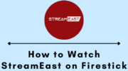 如何在 Firestick 上觀看 StreamEast