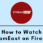如何在 Firestick 上觀看 StreamEast