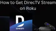 如何在 Roku 上獲取和觀看 DirecTV 流
