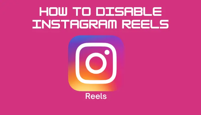 如何在 Instagram 上禁用 Instagram Reels [6 Ways]