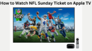 如何在 Apple TV 上觀看 NFL 週日門票