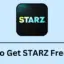 在 Starz 上獲得免費試用的最佳流媒體服務