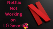 如何修復 Netflix 無法在 LG 智能電視上運行