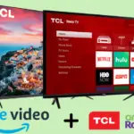 如何在 TCL 智能電視上觀看亞馬遜 Prime 視頻
