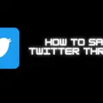 如何在 Twitter 上保存 Twitter 線程