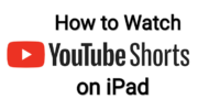 如何在 iPad 上觀看 YouTube 短片