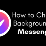 如何更改 Messenger 的背景