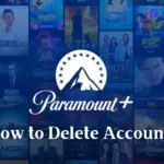 如何永久刪除 Paramount Plus 帳戶