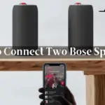 如何連接兩個 Bose 揚聲器 [Easy Ways]