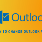 如何在 2022 年更改 Microsoft Outlook 視圖