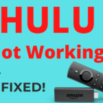 如何修復 Hulu 無法在 Amazon Firestick 上運行