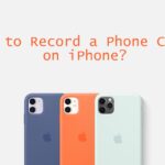 如何在 iPhone 上錄製電話 [4 Simple Ways]