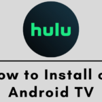 如何在 Android TV 上安裝和觀看 Hulu