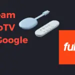 如何在 Google TV 上安裝和流式傳輸 fuboTV
