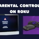 如何在 Roku 上設置家長控制