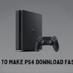 如何使 PS4 下載速度更快 | 提示與技巧