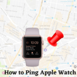 如何使用 iPhone Ping Apple Watch