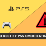 如何修復 PS5 [PlayStation 5] 過熱問題