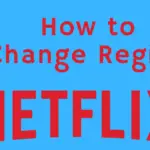如何在 Netflix 上更改區域以觀看其他國家/地區的圖書館