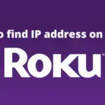 如何在 Roku 上查找 IP 地址 [4 Ways]