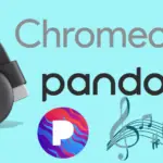 如何從 Android、iPhone 和 PC 上使用 Chromecast Pandora