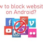 如何在 Android 上阻止網站 [4 Easy Methods]