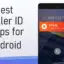 適用於 Android 的最佳來電顯示應用程序，用於識別和阻止呼叫