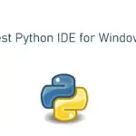 2021 年適用於 Windows PC 的最佳 Python IDE