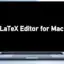2021 年適用於 Mac PC 和 Macbook 的最佳 LaTeX 編輯器
