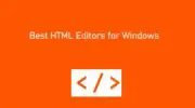 適用於 Windows 的最佳 HTML 編輯器 [Updated 2021]