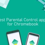適用於 Chromebook 的最佳家長控制應用 [Updated 2021]