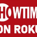 如何在 Roku 上添加和觀看 Showtime 頻道