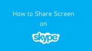 如何在 Skype 上共享屏幕 [2 Methods]