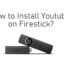 如何在 Firestick 上安裝 YouTube [With Screenshots]