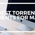 2021 年 9 個適用於 Mac 的最佳 Torrent 客戶端