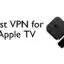 Apple TV 安全流媒體的 10 個最佳 VPN